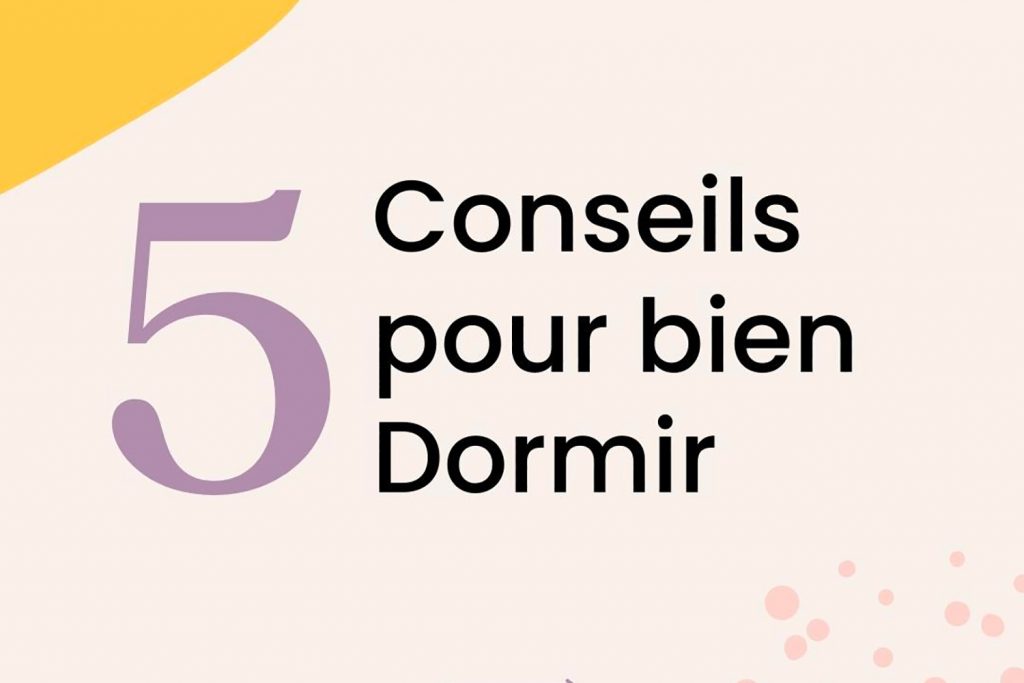 5 conseils pour enfin bien dormir